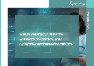 Whitepaper-Cover: Wer es versteht, aus Daten Wissen zu generieren, wird die Medizin der Zukunft gestalten